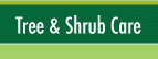 Tree and Shrub Care